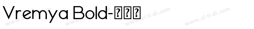 Vremya Bold字体转换